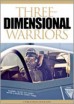 Three Dimensional Warrior
