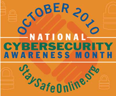 October 2010 marked the seventh annual National Cybersecurity Awareness Month sponsored by the Department of Homeland Security. Americans can follow a few simple steps to keep themselves safe online. By doing so, you will not only keep your personal assets and information secure but you will also help to improve the overall security of cyberspace. (Credit: http://www.dhs.gov/files/programs/gc_1158611596104.shtm)
